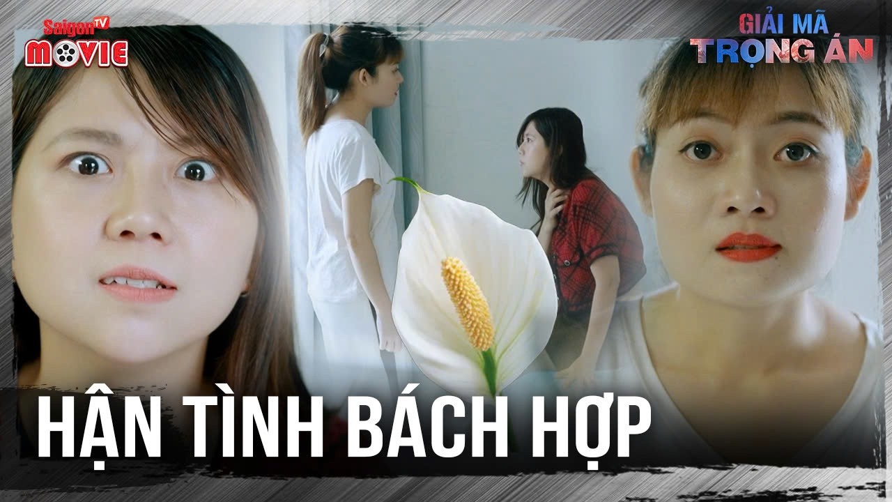 Hận tình bách hợp | Full | Giải Mã Trọng Án | SaigonTV Movie