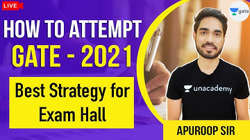 How to Attempt GATE - 2021 | Best Strategy for Exam Hall | GATE 2021 Mechanical Exam | Apuroop Sir
