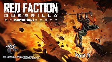 GuestJim Playing Red Faction: Guerrilla Re-Mars-tered Edition - Part 5