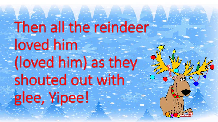 Rudolph the Red Nosed Reindeer