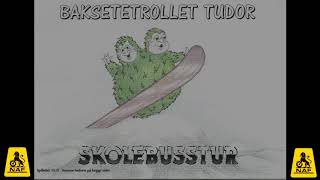 Baksetetrollet Tudor - Skolebusstur