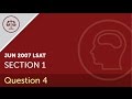 LSAT Prep Test June 2007 Section 2 Question 4