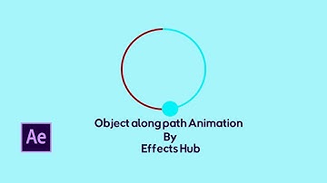 After Effects Object along path Animation Tutorial By Effects Hub