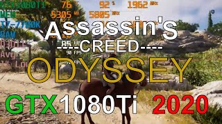 Assassin's Creed Odyssey in 2020 I7-7700K   GTX 1080 ti FPS Test Max Settings 1080p
