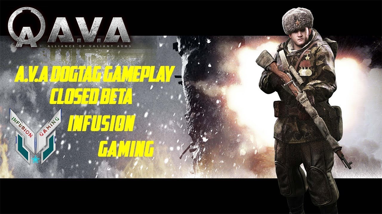 A.V.A Dogtag Closed Beta Gameplay | EU Server | INF Gaming | 2018