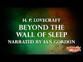 Beyond the wall of sleep by h p lovecraft  a horrorbabble production