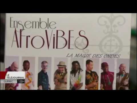 Ensemble Afrovibes - Radio Canada