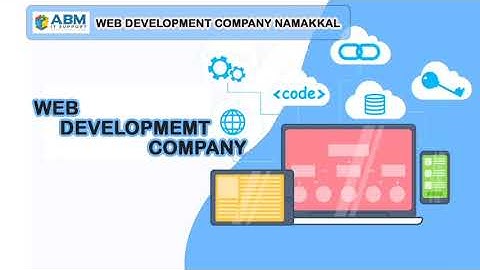 Web Development Company In Namakkal | Website Development Company In Namakkal  | ABM IT SUPPORT