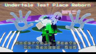 utpr ut gaster | UTPR | Undertale Test Place Reborn | Roblox