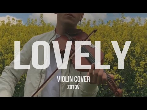 lovely - violin cover - Billie Eilish - Zotov