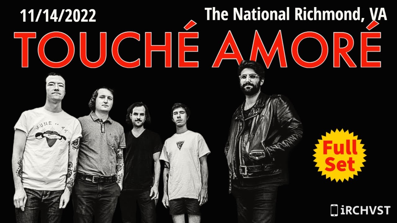 2022-11-14-touch-amor-the-national-richmond-va-full-set