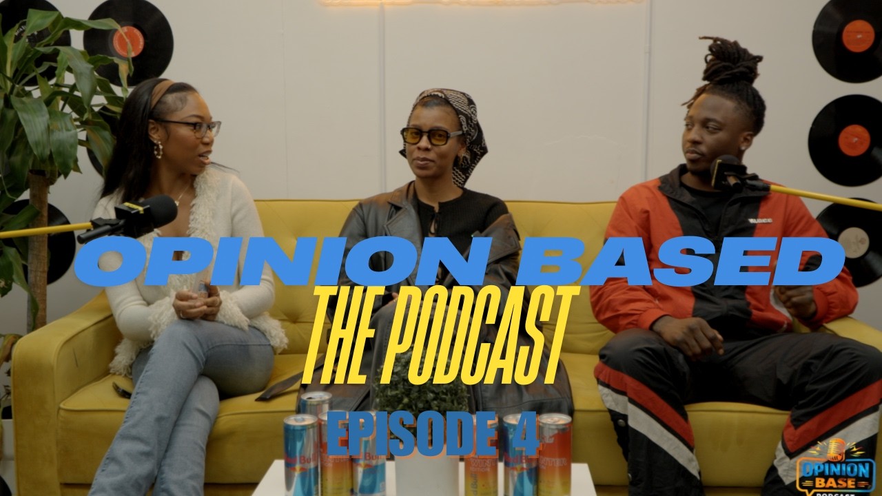 Opinion Based Podcast Episode 4 - YouTube