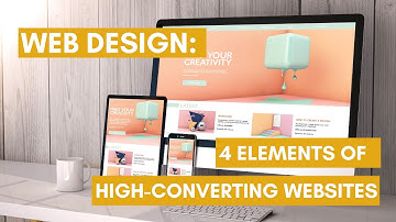 Web Design: 4 Elements of Websites That Convert