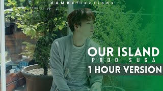 Our Island (Prod. Suga of BTS) - Calm \& Relaxing + Rain Sounds [1 HOUR LOOP]