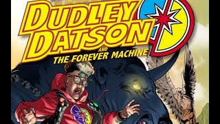 S02 Ep13 - Jamal Igle and Dark Horse Take A Ride with Dudley Datson and the Forever Machine