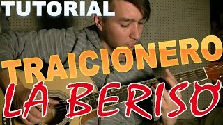 TRAICIONERO LA BERISO TUTORIAL GUITARRA INTRO PUNTEO RASGUEO + TAB - YouTube