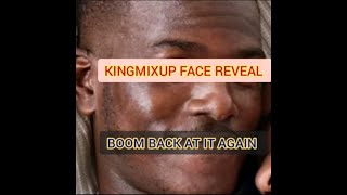 CHEESE DISS UP KINGMIXUP & REVEAL HIS IDENTITY.. (PICS INCLUDED*) @kingmixup