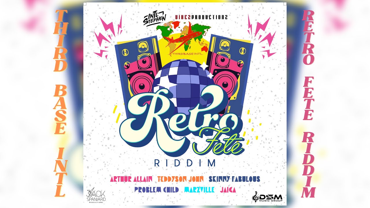 RETRO FETE RIDDIM MIX | SKINNY FABULOUS | PROBLEM CHILD | TEDDYSON JOHN | MARZVILLE | MORE | BY TBI