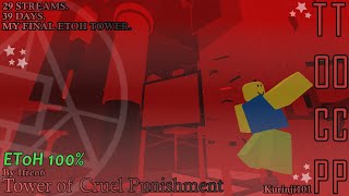 EToH | Tower of Cruel Punishment (New Hardest, EToH 100%)
