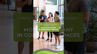 The Rise of Wellness-Focused Community Spaces #health #wellness #business