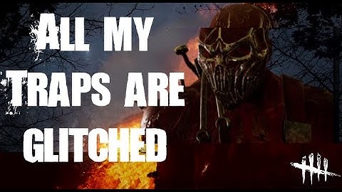 • Dead by Daylight Glitch Traps | Trapper Keeps Stepping in Invisible Traps