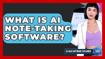 What Is AI Note-taking Software? - AI SaaS Software Explained