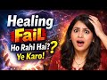 Kya kare jab reiki healing kaam na kare apni healing power ko activate kare saral upay, #video