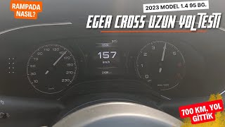 Egea Cross Uzun Yol Testi (1.4 Fire 95 Bg.)  700 Km. Yol Yaptık  Yolda Üzdü mü? |Egea Cross|
