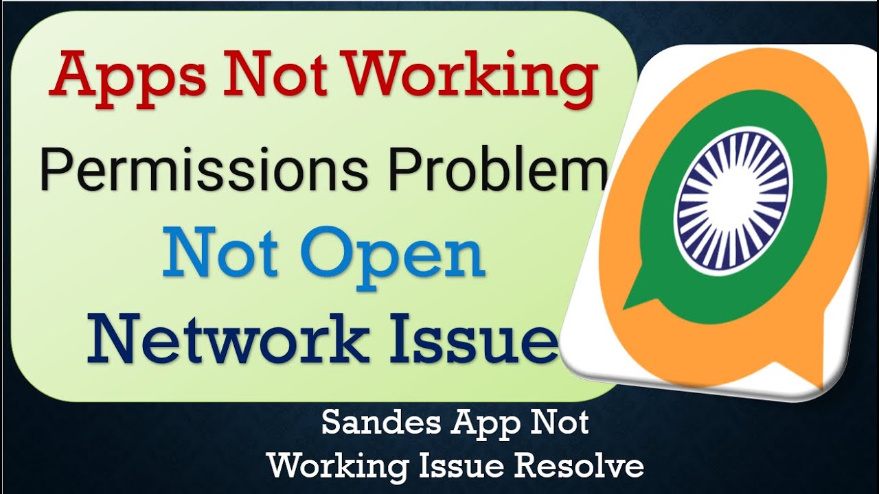 How To Fix Sandes App not working | Not Open | Space Issue | Network & Permissions Issue