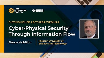 Cyber-Physical Security Through Information Flow
