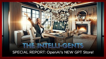 Have Fun and Make MONEY Creating Custom GPTS for the New GPT Store!