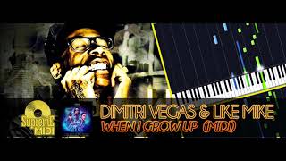 Dimitri Vegas & Like Mike ft. Wiz Khalifa - When I Grow Up (FULL MIDI / PIANO / CHORDS/ BEAT)