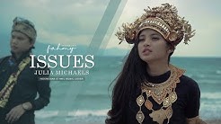 JULIA MICHAELS - ISSUES (Indonesian Ethnic Music Cover By Fahmy Arsyad Said) - Durasi: 3:23. JULIA MICHAELS - ISSUES (Indonesian Ethnic Music Cover By Fahmy Arsyad Said) - Durasi: 3:23.