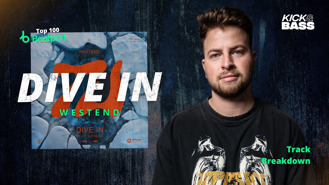 "Dive In" Track Breakdown [Drop Synths] - Westend