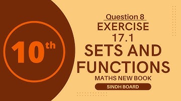 Question 8 | Exercise 17.1 | Class 10 | New Maths Book| Unit 17 (Sets) | Sindh Text Book Board