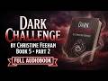 Dark Challenge by Christine Feehan - Book 5, Part 2 (Full Audiobook)