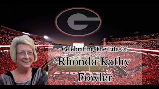Celebration of Life Service for Rhonda Kathy Fowler