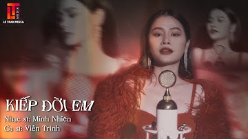 [THE DARK SIDE] KIẾP ĐỜI EM (MINH NHIÊN) - VIỄN TRINH