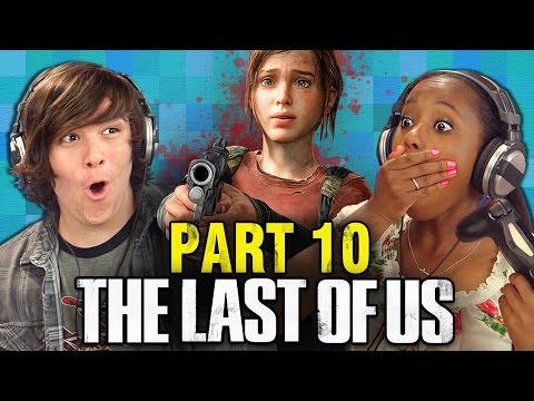 THE LAST OF US: PART 10 (Teens React: Gaming)