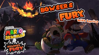 Bowser's Fury WITH LYRICS  Super Mario 3D World + Bowser's Fury Cover