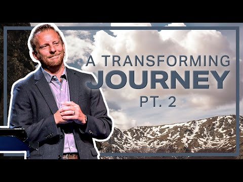 A Transforming Journey Pt. 2 | September 26, 2021