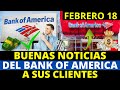 Buenas Noticias de Bank of America a sus clientes | Howard Melgar
