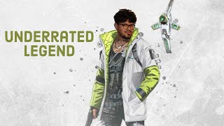 Playing as the most underrated Legend EVER