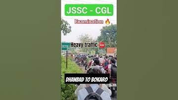 JSSC CGL Examination 🔥 Heavy traffic on the way of Dhanbad to Bokaro #jssc #cgl #jharkhand #jssccgl