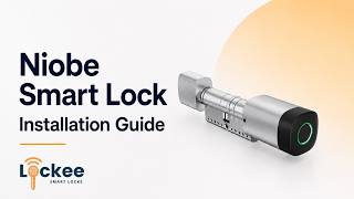 Lockee Niobe - Step by Step Installation Guide