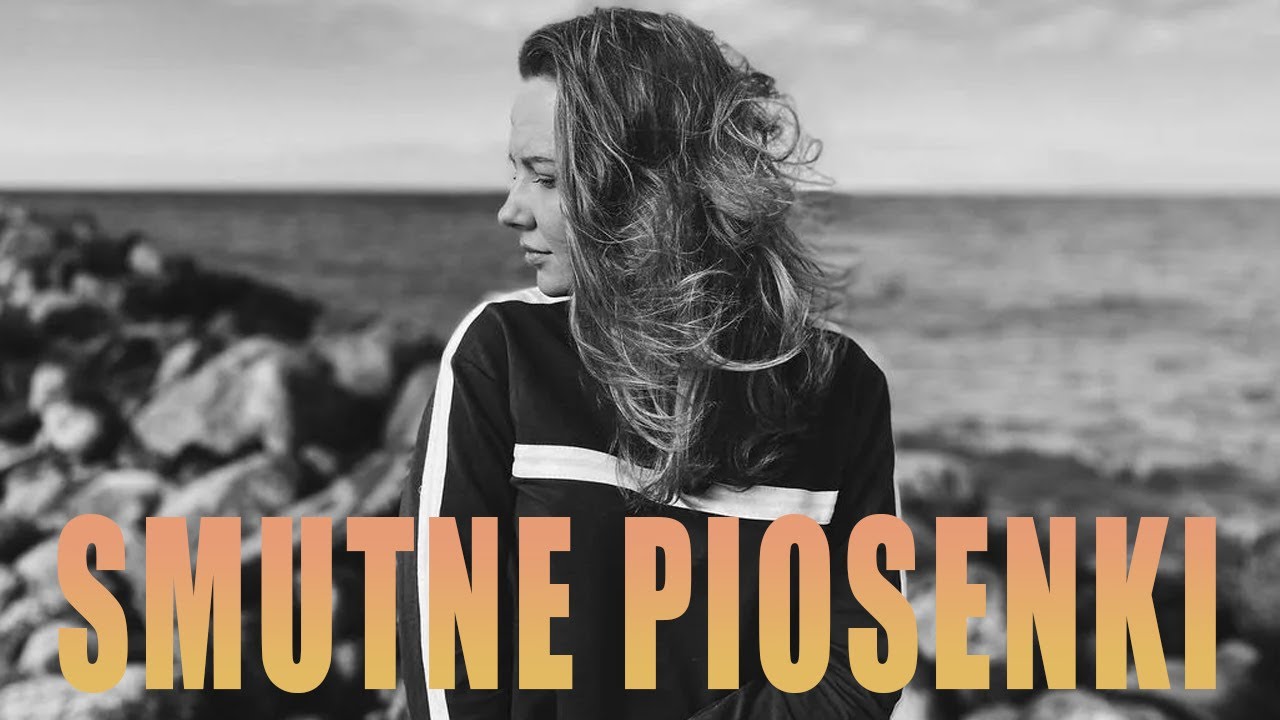 Smutna Piosenka O Milosci Hip Hop Smutne piosenki na rozstanie 💔 Bardzo smutna piosenka 💔 Bardzo Smutna