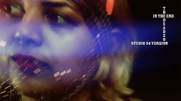 In the End (Studio 54 Version) - Bandcamp exclusive!
