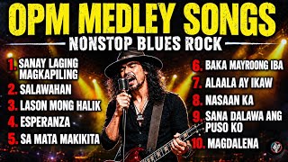 BLUES ROCK VERSION | OPM MEDLEY| OPM CLASSIC SONGS | Grit Anthem