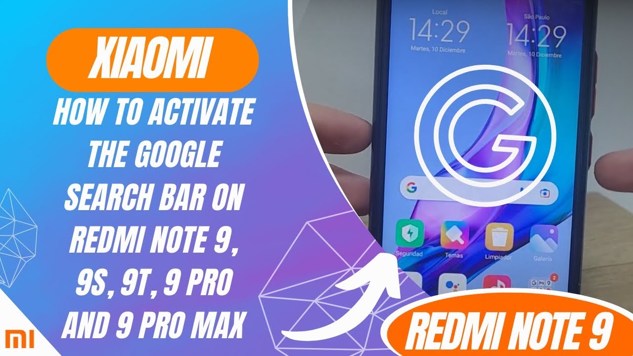 How to activate the Google search bar on Redmi Note 9, 9S, 9T, 9 Pro and 9 Pro Max