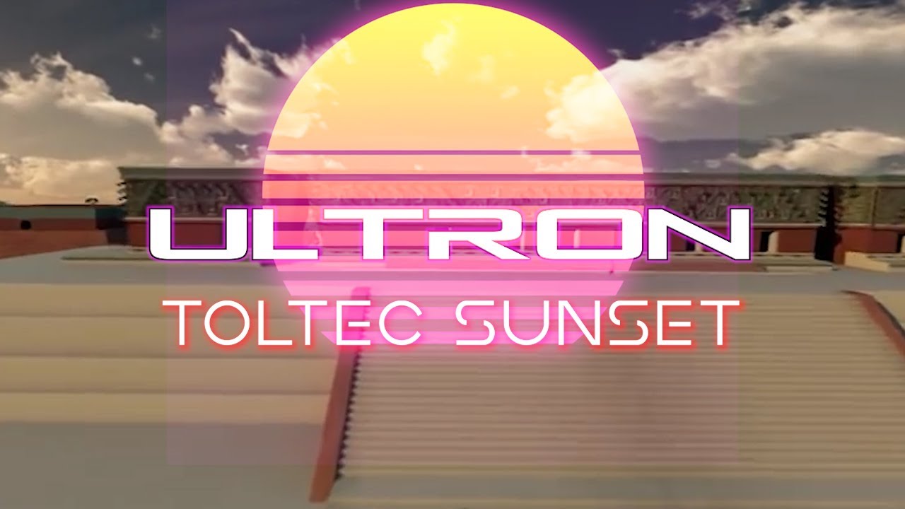 Watch Ultron - Toltec Sunset on YouTube Watch Ultron - Toltec Sunset on YouTube
